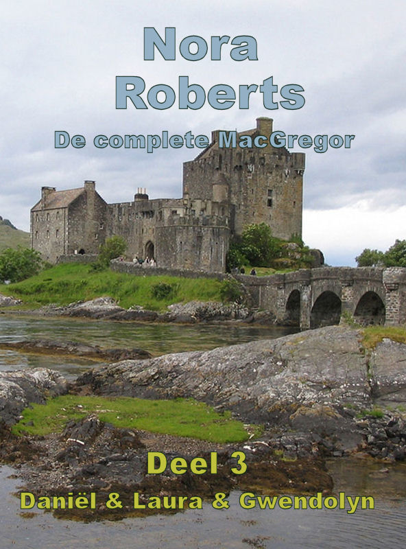 De complete MacGregor Clan Daniel, Laura Gwendolyn