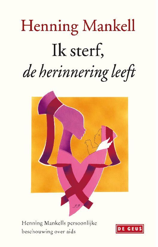 Ik sterf, de herinnering leeft