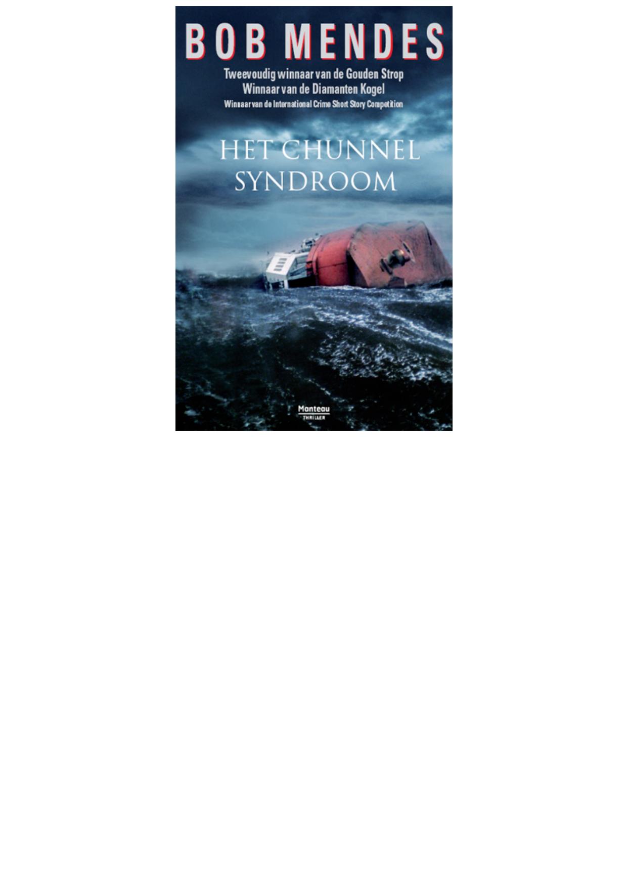 Het Chunnel syndroom