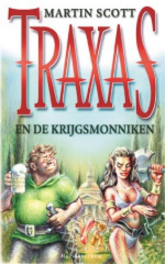 Traxas en de krijgsmonniken