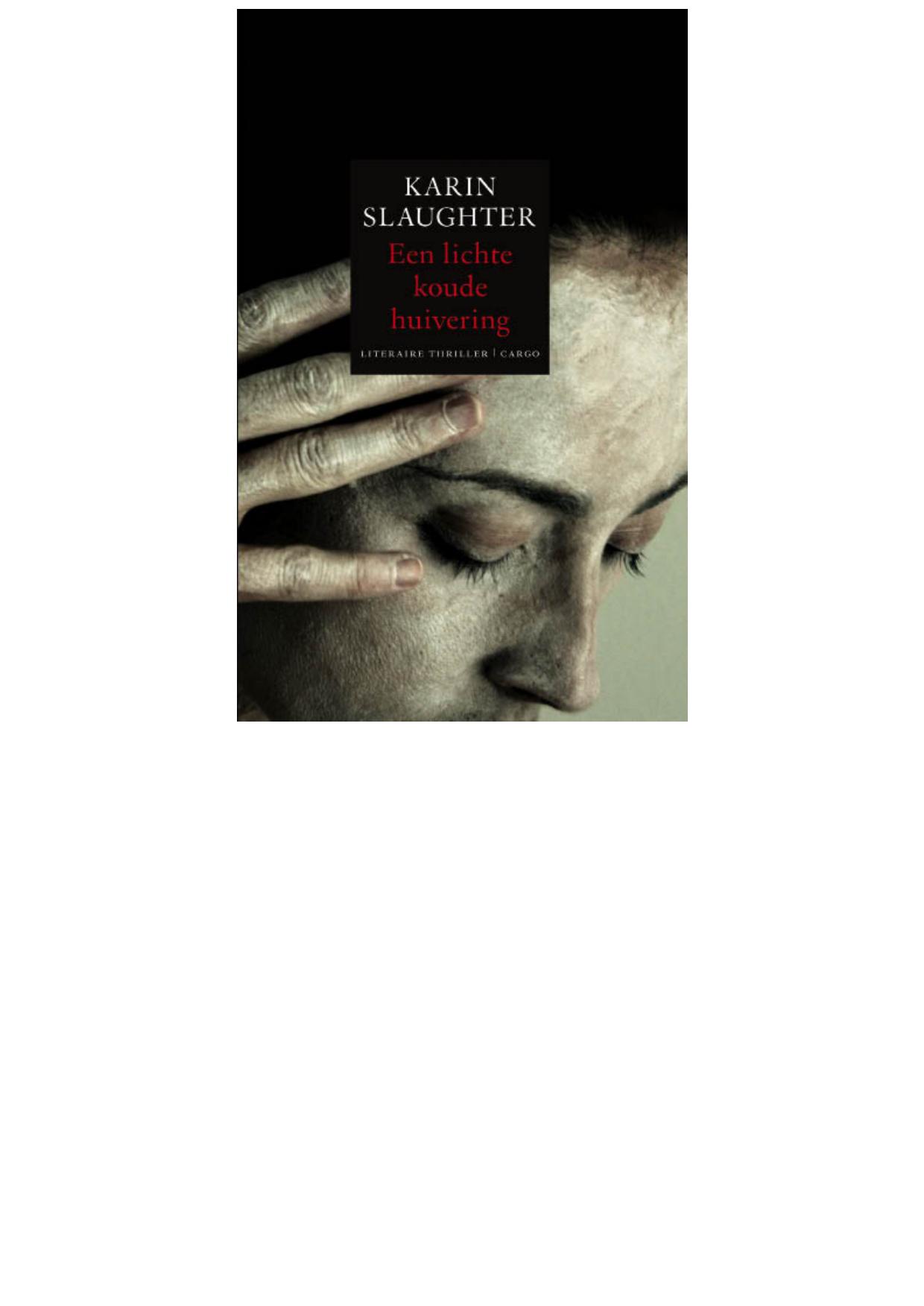 Een lichte koude huivering