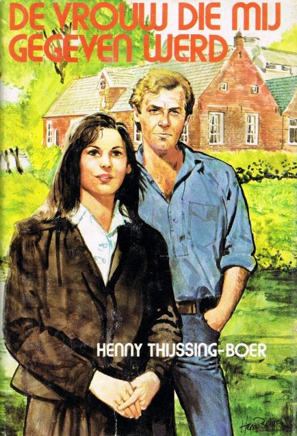 De vrouw die mij gegeven werd