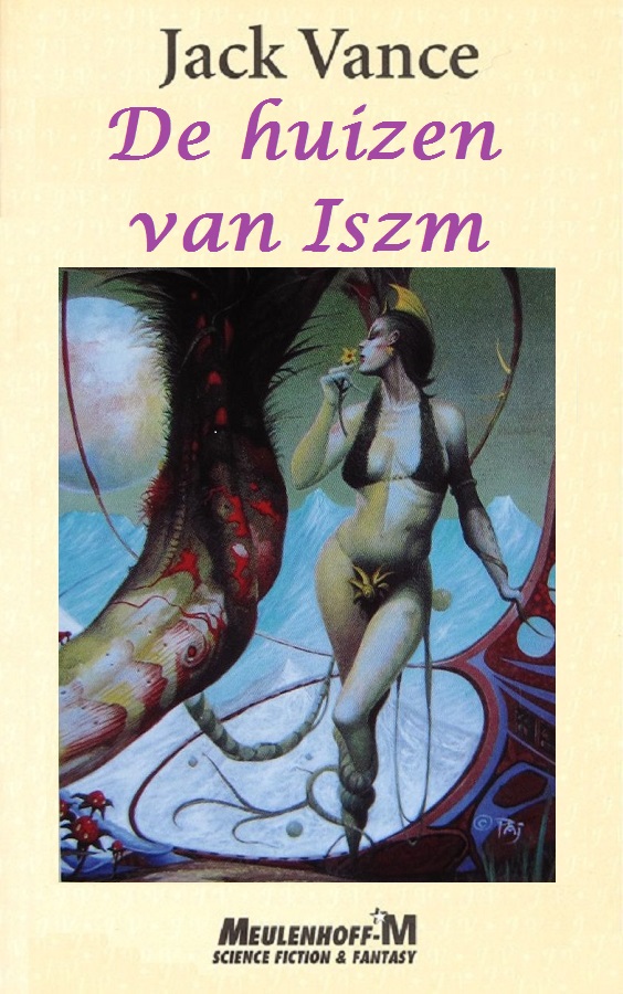 De huizen van Iszm