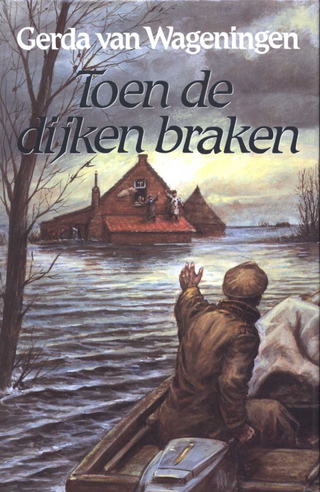 Toen de dijken braken