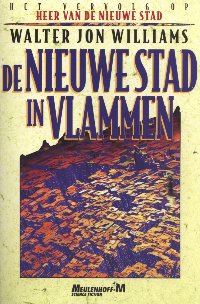 De nieuwe stad in vlammen