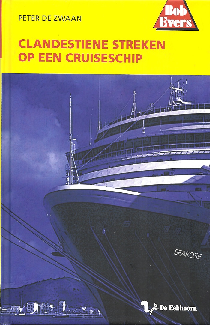 Clandestiene streken op een cruiseschip